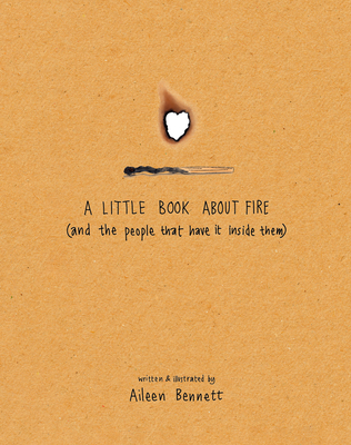 A Little Book About Fire