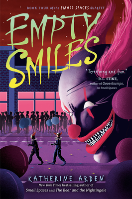 Empty Smiles (Small Spaces, #4)