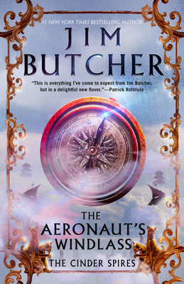 The Aeronaut's Windlass (The Cinder Spires, #1)