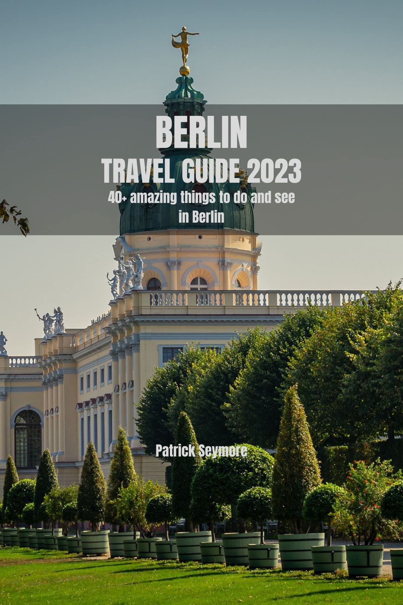 BERLIN TRAVEL GUIDE UPDATED 2026 visual data 8