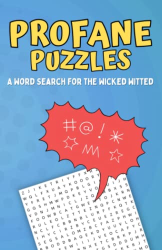 Profane Puzzles: A Word Search for the Wicked Witted: Delightfully ...