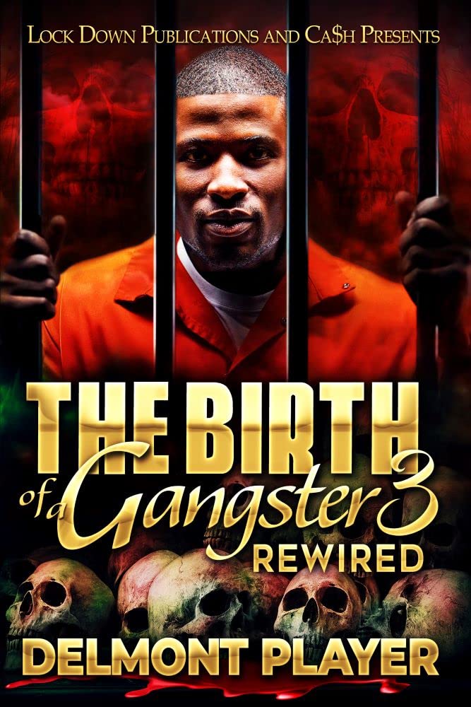 The Birth of a Gangster 3: Rewired