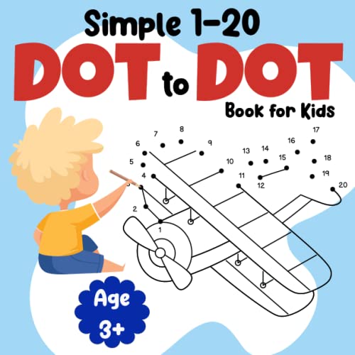 120 Simple DottoDot Book for Kids A Collection of Basic DottoDot