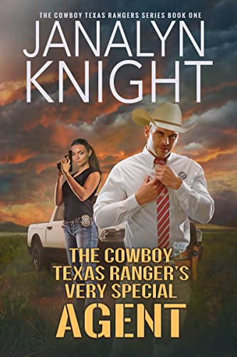 The Cowboy Texas Ranger's Very Special Agent
