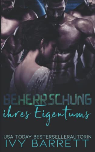 Beherrschung ihres Eigentums (Kobar-Gefährten) book cover