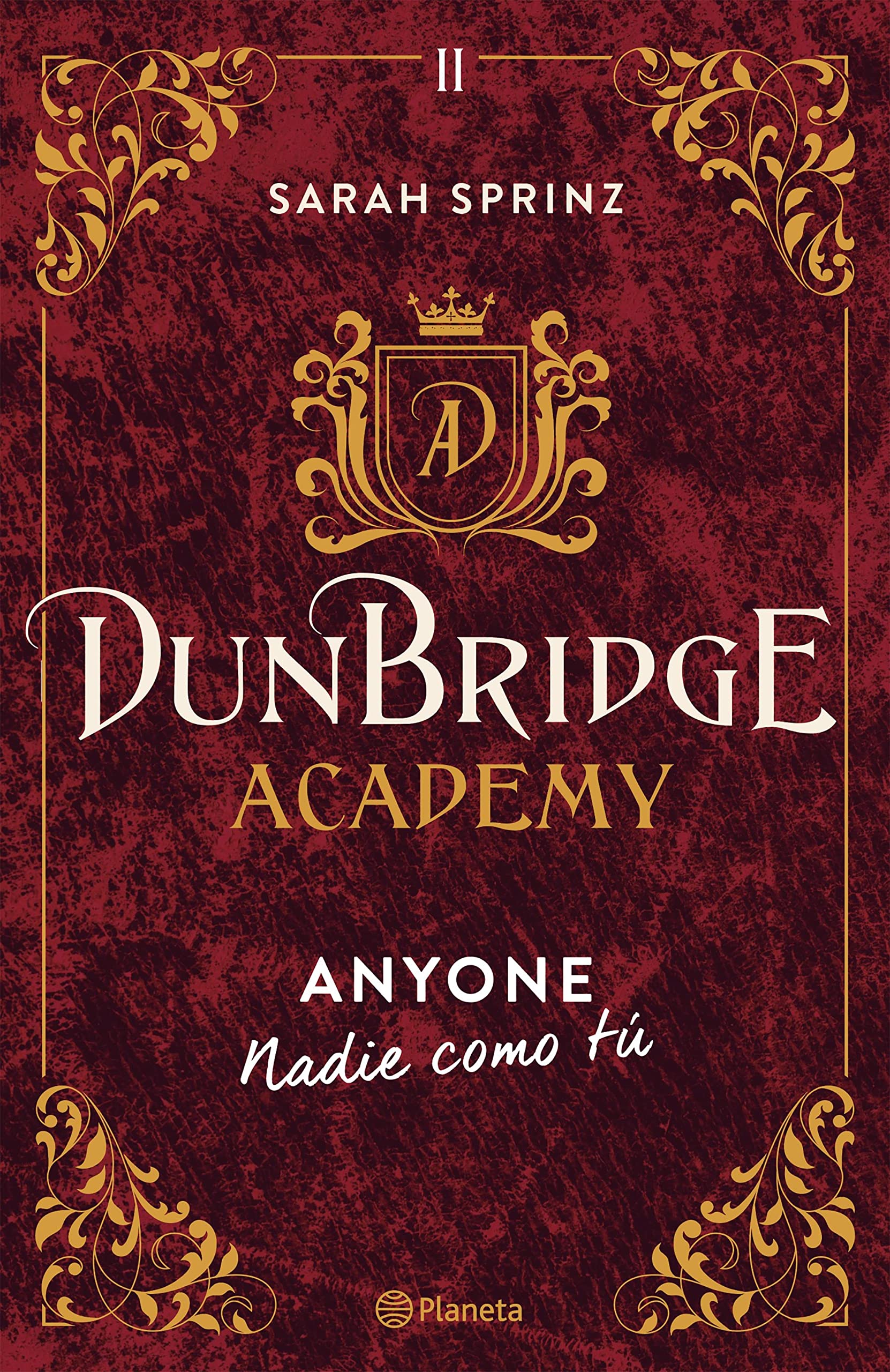 Dunbridge Academy. Anyone: Nadie como tú (Spanish Edition)