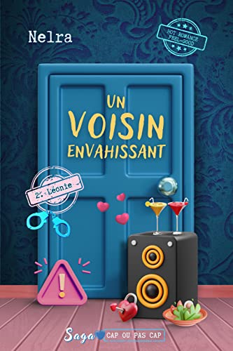 Un voisin envahissant !: Léonie (Cap ou pas cap t. 2)