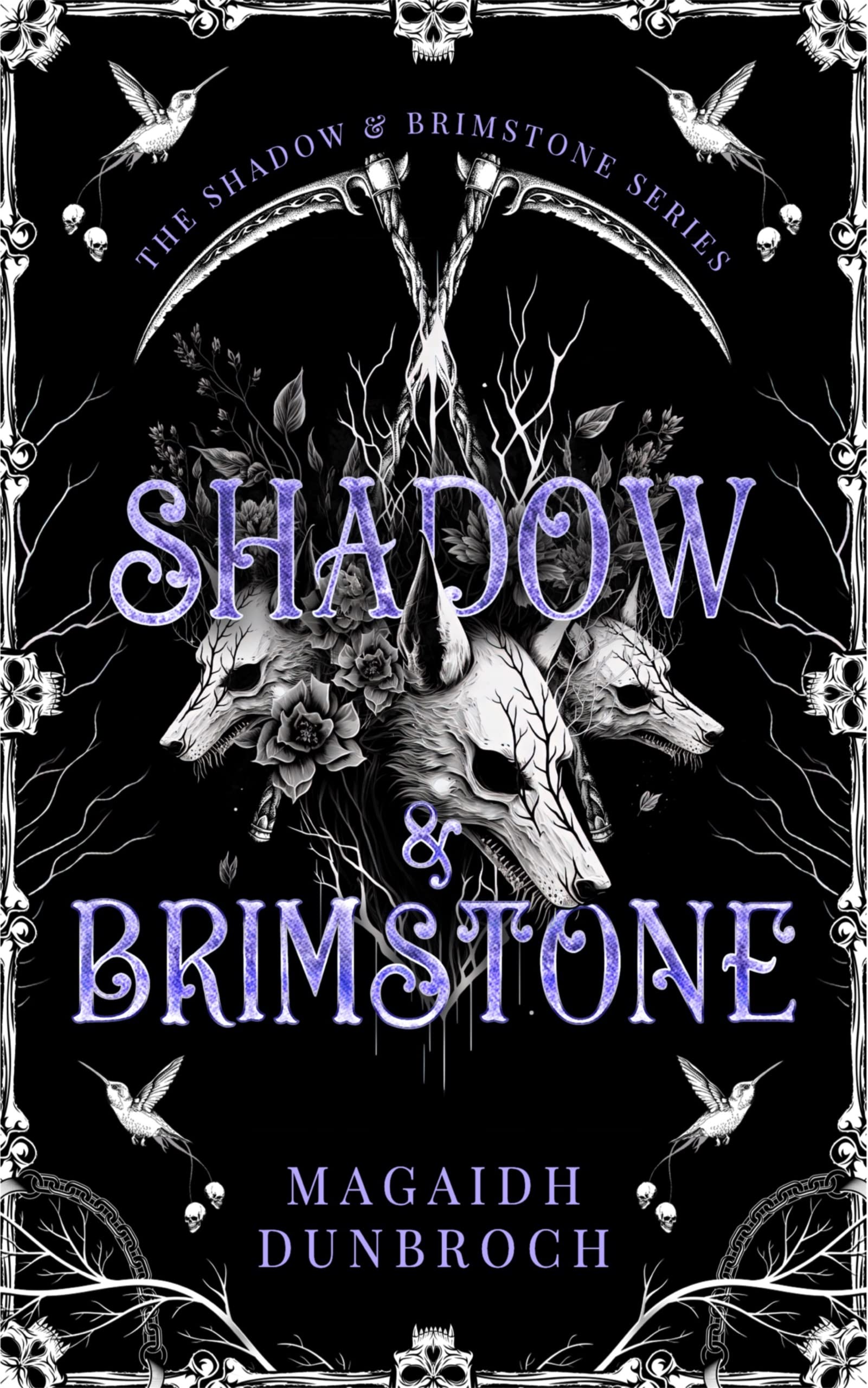 Shadow & Brimstone