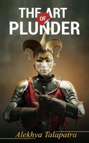 THE ART OF PLUNDER