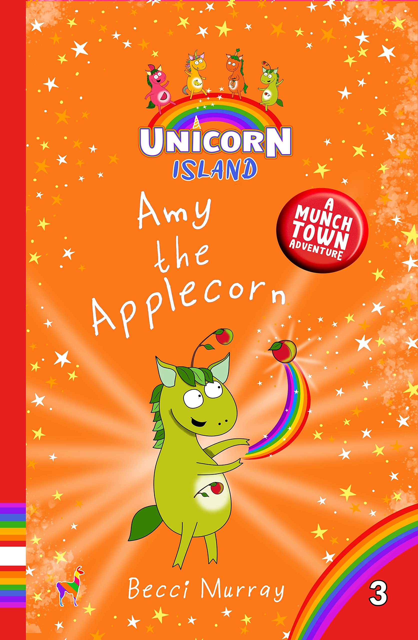 Amy the Applecorn: Unicorn Island Book 3: early readers age 5-7