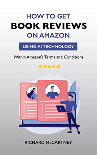 How to Get Book Reviews on Amazon using AI Technology: The Ultimate Guide