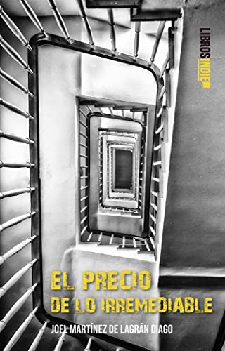 El precio de lo irremediable