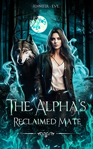 The Alpha's Reclaimed Mate