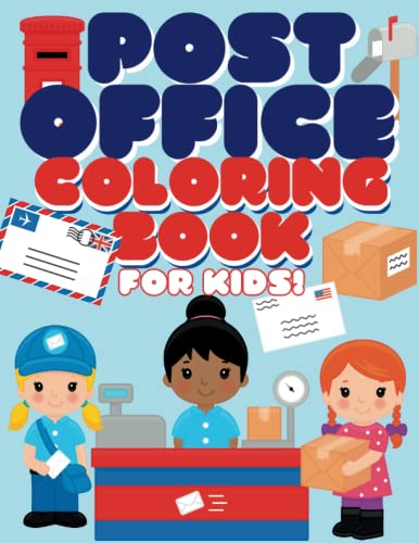 Post Office Coloring Book For Kids!: Fun Coloring of Mail, Postmen and ...