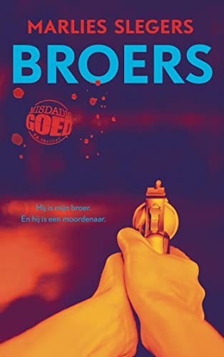 Broers (Misdadig goed)