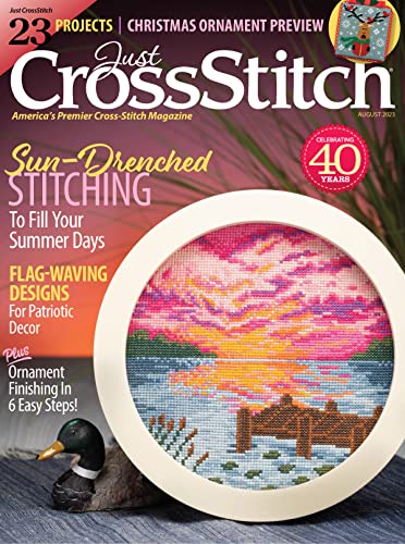 Just CrossStitch - August 2023 - 23 Projects, Sun Drenched Stitching To Fill Your Summer Days, Flag Waving Designs