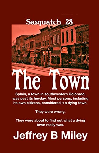 Sasquatch 28: The Town