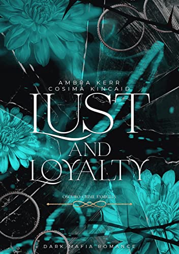 Lust and Loyalty