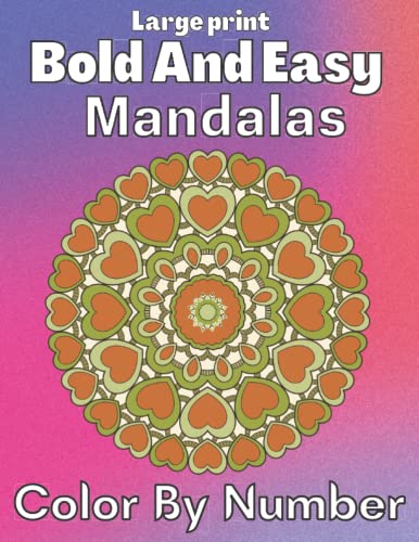 large print bold and easy mandalas color by number coloring book for ...