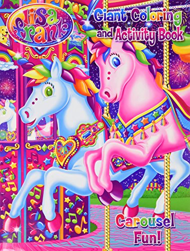 Lisa Frank Giant Coloring & Activity Book ~ Carousel Fun by Lisa Frank ...