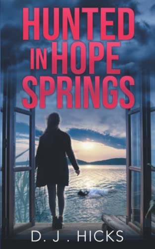 Hunted in Hope Springs: