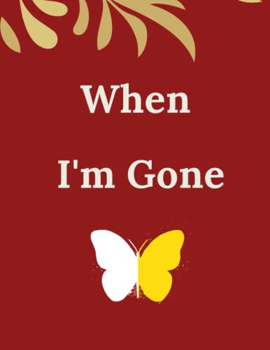 When I'm Gone: Death Planner Organizer , End of Life Planner, Checklist ...