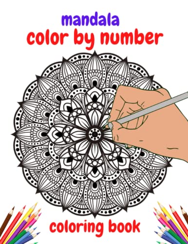 Mandala Color By Number Coloring Book: Mandala Color By Number Coloring ...