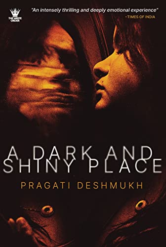 A Dark and Shiny Place