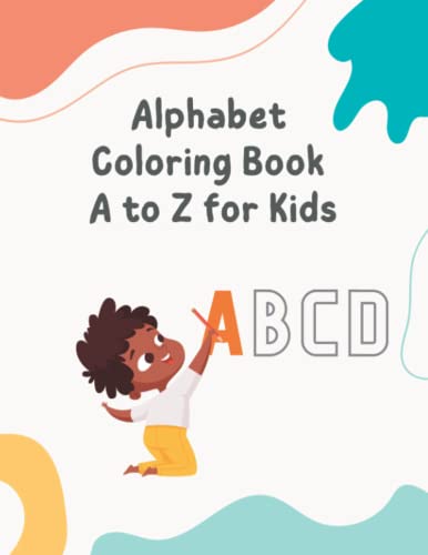 Kids ABCD Coloring Book: ABCD alphabet coloring book for kids | ABCD ...