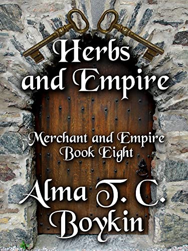 Herbs and Empire: Merchant and Empire Book Eight