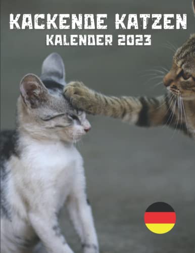 kackende katzen kalender 2023: Das lustige Geschenk f&uuml;r M&auml;nner Frauen