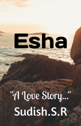 Esha: A Love Story