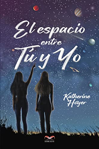 El espacio entre tú y yo