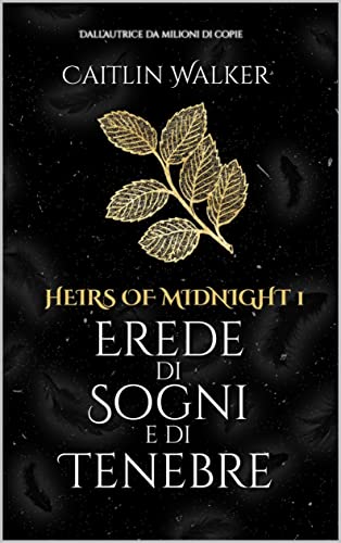 Heirs of Midnight 1: Erede di sogni e di tenebre