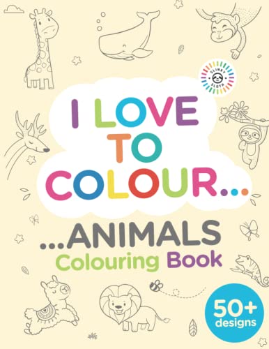 I Love To Colour Animals Colouring Book: UK Edition - Colouring Book