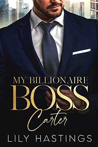 My Billionaire Boss Carter: Bring Enemies To Love