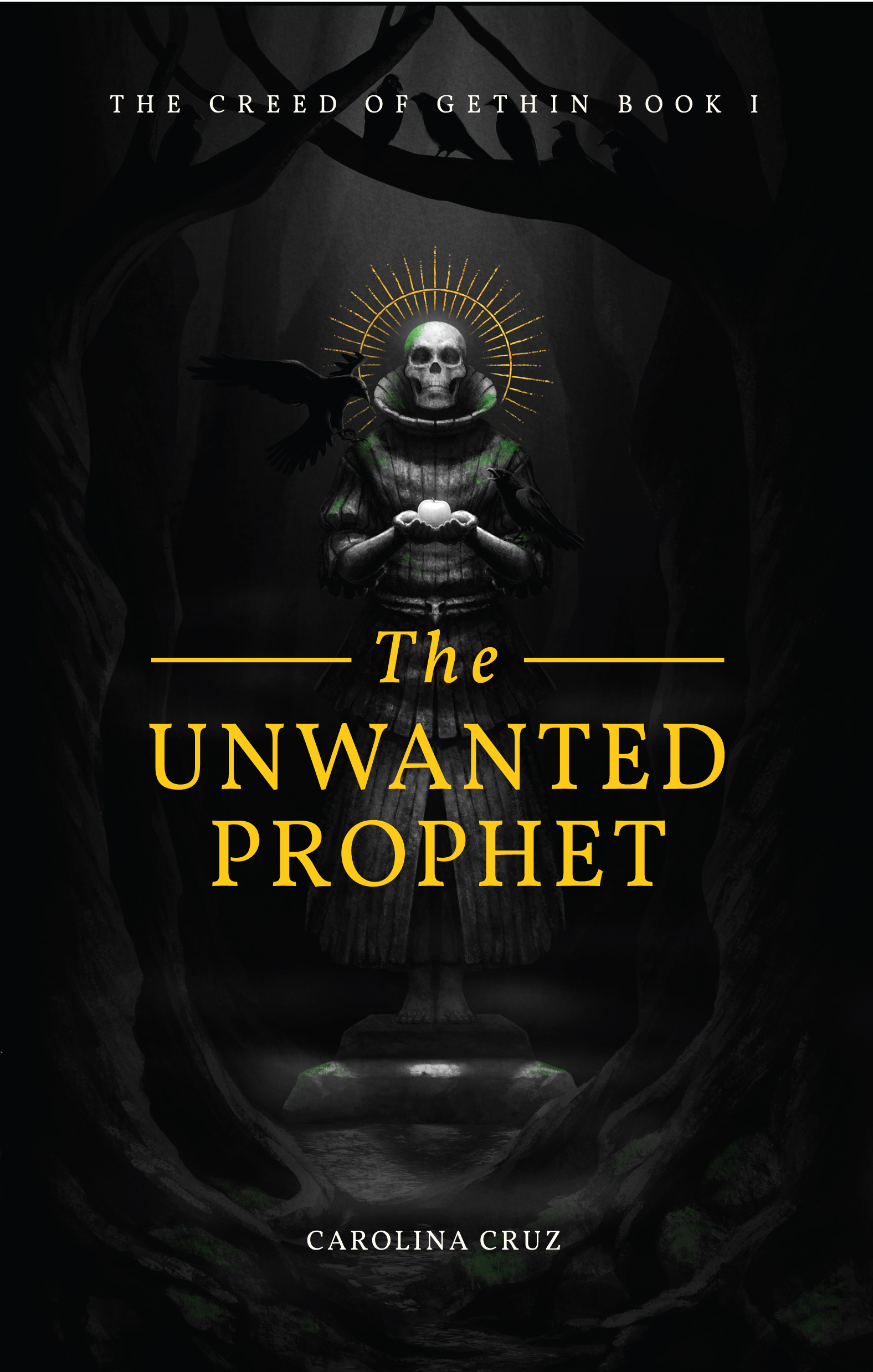 The Unwanted Prophet (The Creed of Gethin Book 1)