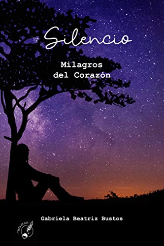 Silencio: Milagros del corazón