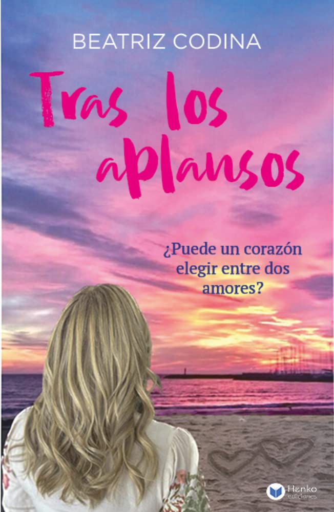 Tras los aplausos: ¿Puede un corazón elegir entre dos amores? (Dos amores, un destino nº 2)