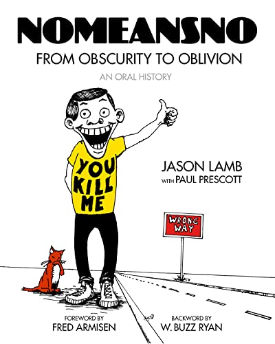 ミュージシャン NoMeansNo ALLHUMAN STAY  READ A BOOK NoMeansNo: From Obscurity to Oblivion: An Oral History by