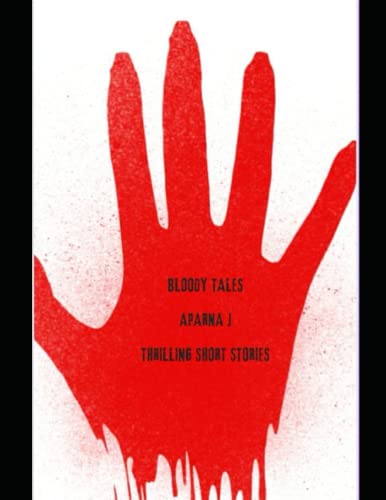 Bloody Tales: Thrilling Short Stories
