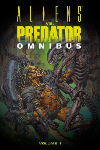 Aliens vs. Predator Omnibus, Vol. 1 by Various | Goodreads