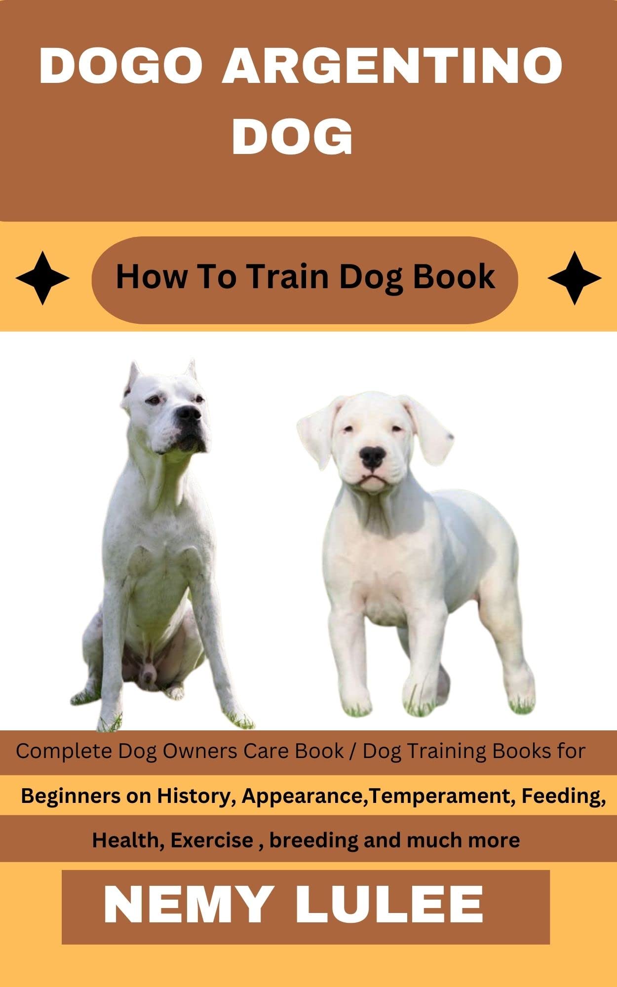 How to Train a Dogo Argentino: Expert Tips for Success