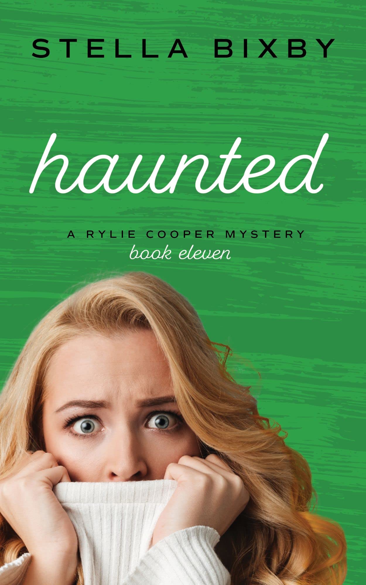 Haunted: A Rylie Cooper Mystery