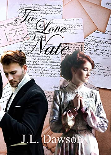 To Love Nate: A companion to Aaron's Anguish