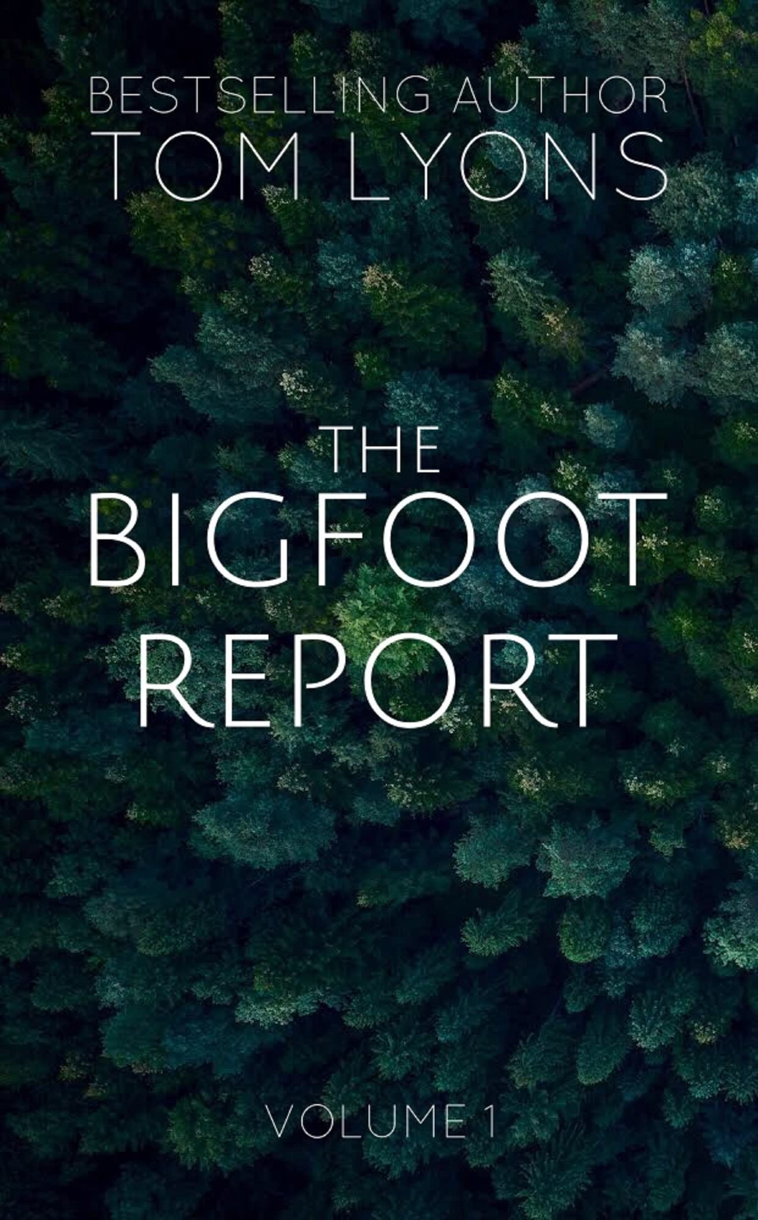 The Bigfoot Report: Volume 1