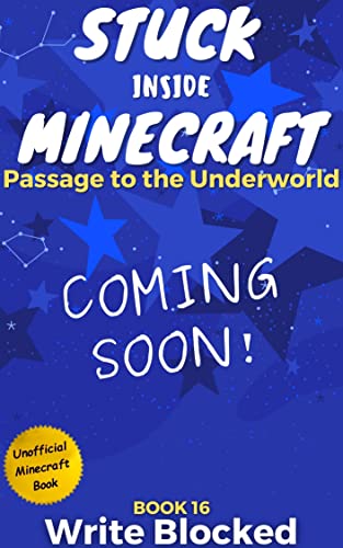 Stuck Inside Minecraft: Book 16