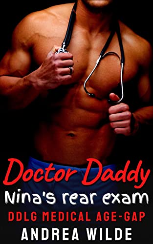 Doctor Daddy - Nina's Rear Exam: DDlg Medical Age Gap