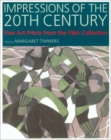 Impressions of the 20th Century: Fine Art Prints from the V&a Collection