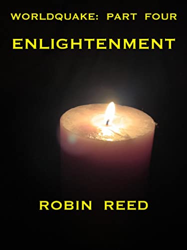Enlightenment: Worldquake Part Four